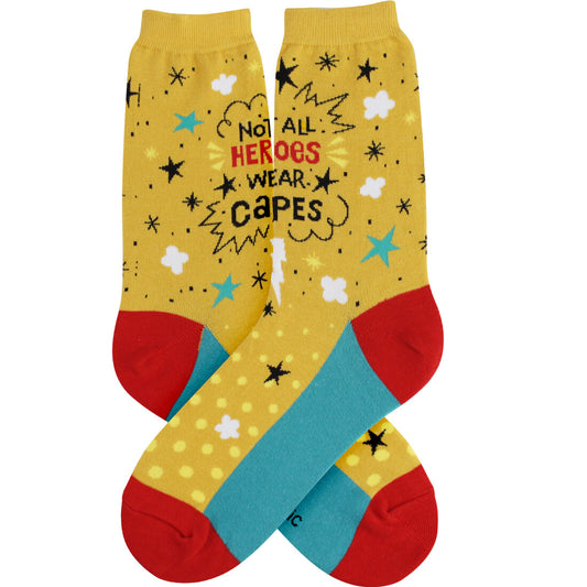 Not All Heroes Wear Capes Women's Socks